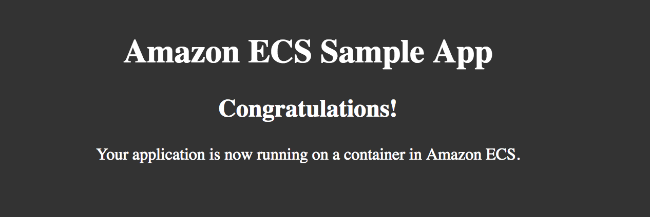 
                        Amazon ECS simple-iis 应用程序的屏幕截图。输出显示“Your application is now running on Amazon ECS”（您的应用程序现在正在 Amazon ECS 上运行）。
                    