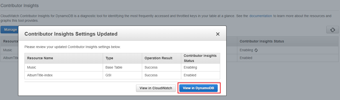 
                        显示 Contributor Insights 设置中的“在 DynamoDB 中查看”按钮的控制台屏幕截图。
                    