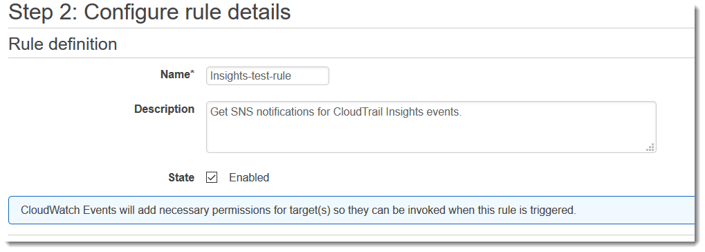 
                为 CloudTrail Insights 命名新的 CloudWatch Events 规则。
            
