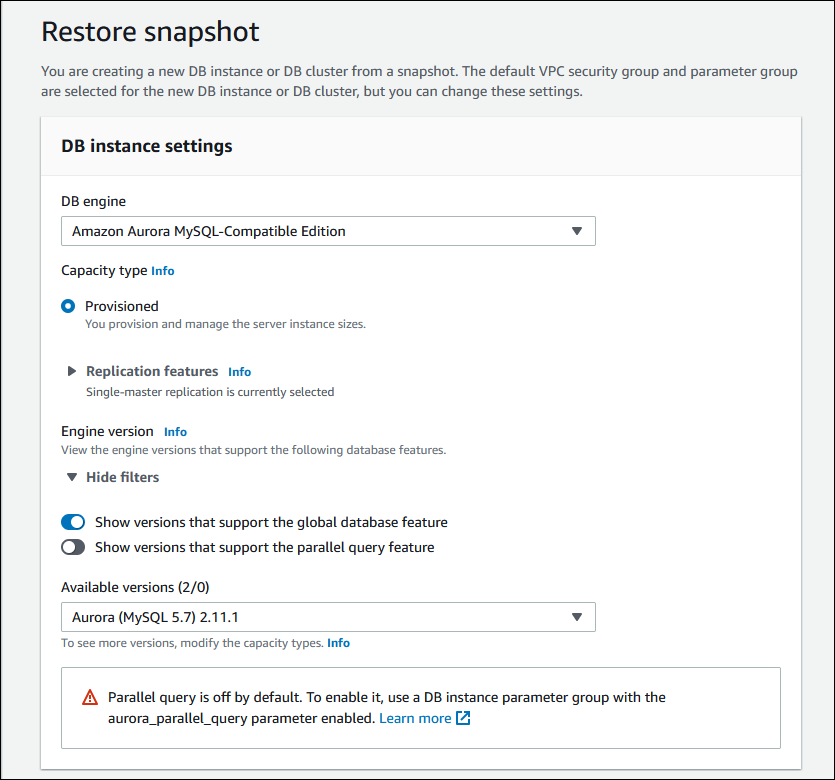 
            Screenshot showing the restore snapshot page for an Aurora global
              database.
          