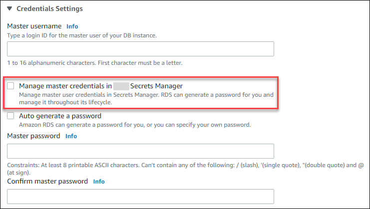 
						Manage master credentials in Amazon Secrets Manager
					