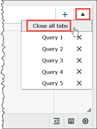 
                        Choose the arrow icon to close one or more query tabs.
                    