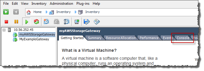 
                        VMware vSphere Inventory screen showing Storage Gateway VM selected and
                            console tab highlighted.
                    