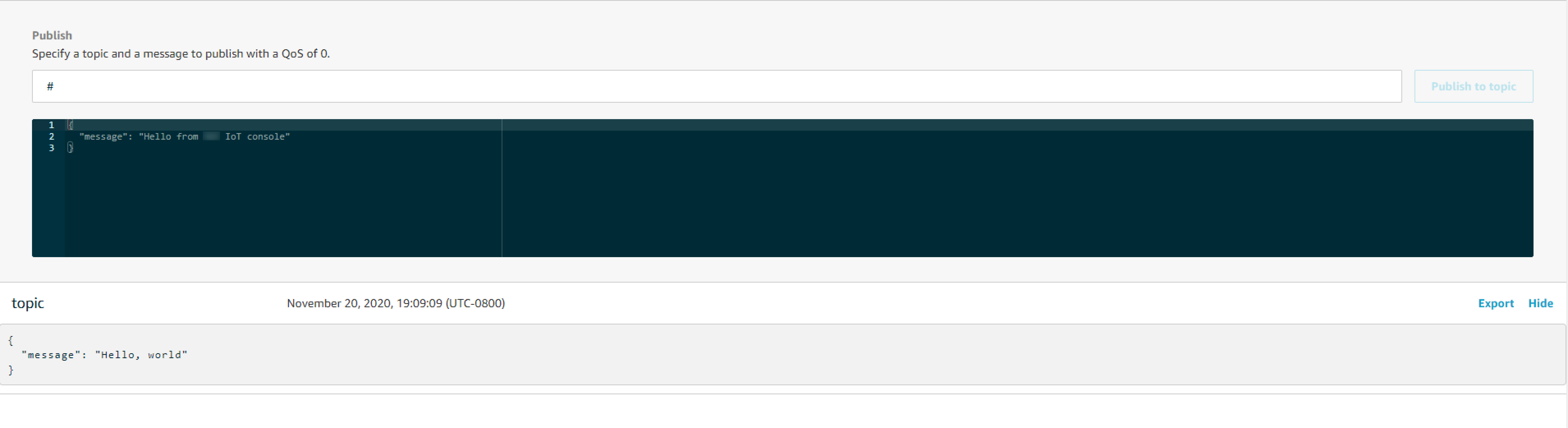 Amazon IoT console showing "Hello from Amazon IoT console" message published to a topic on November 20, 2020 at 19:09:09 UTC.