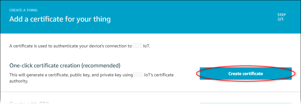 
            Amazon IoT "Add a certificate for your thing" page screenshot with "Create
              certificate" highlighted.
          