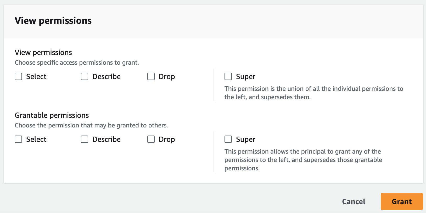 The Permissions section has a group of check boxes for view permissions to grant. Check boxes include Select, Describe, Drop, and Super. Below that group is another group of the same check boxes for grantable permissions.