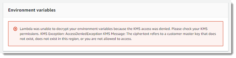 
          Error message for user without decrypt permissions in the Lambda console.
        