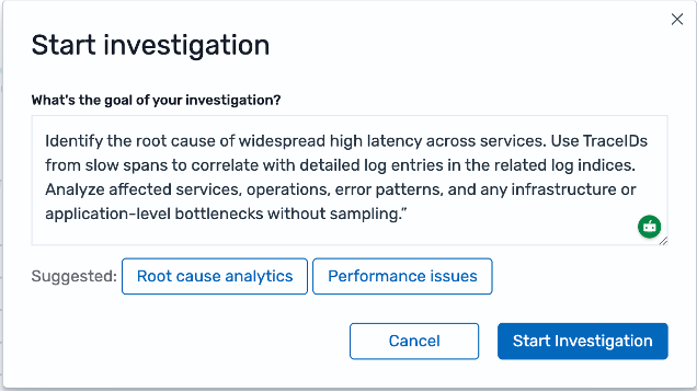 The Start investigation dialog showing a text field for the investigation goal and suggested templates for root cause analytics and performance issues.