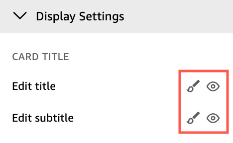 The Edit and Hide icons in the Display settings section of the Properties pane.
