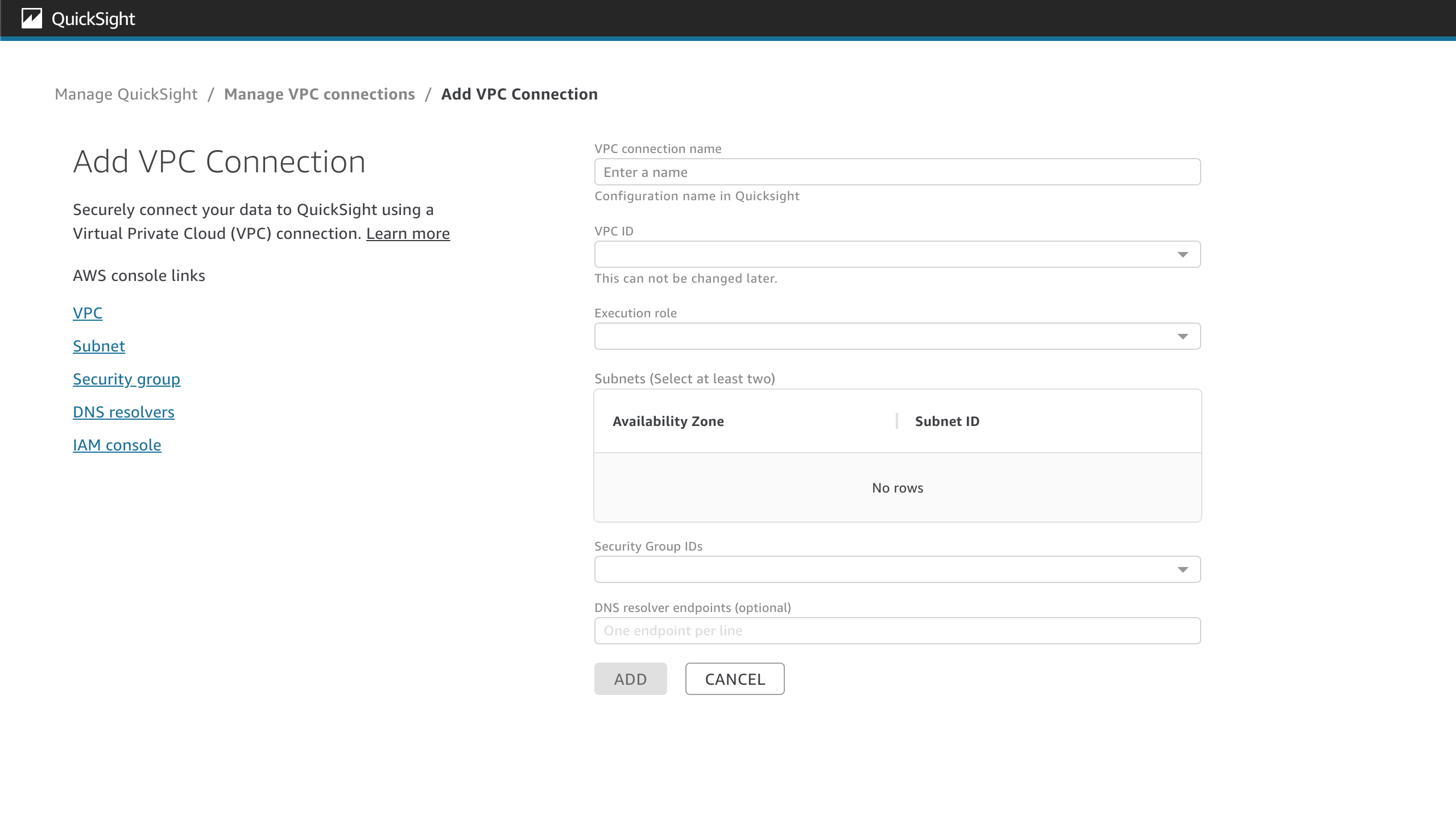 The Add VPC Connection window that you use to configure a new VPC connection to your QuickSight account.