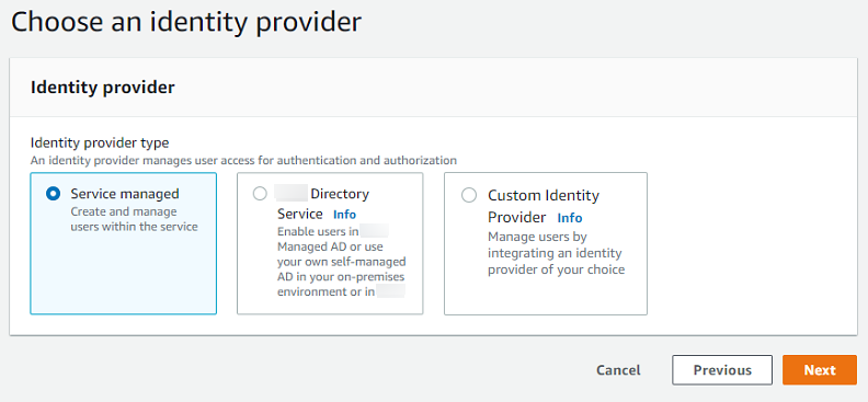 
                                The Choose an identity provider console
                                    section with Service managed
                                    selected.
                            
