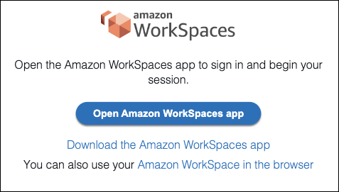 
               Opening WorkSpaces application redirection page
            