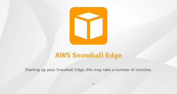 液晶屏上显示消息，指示 Snowball Edge 正在启动。