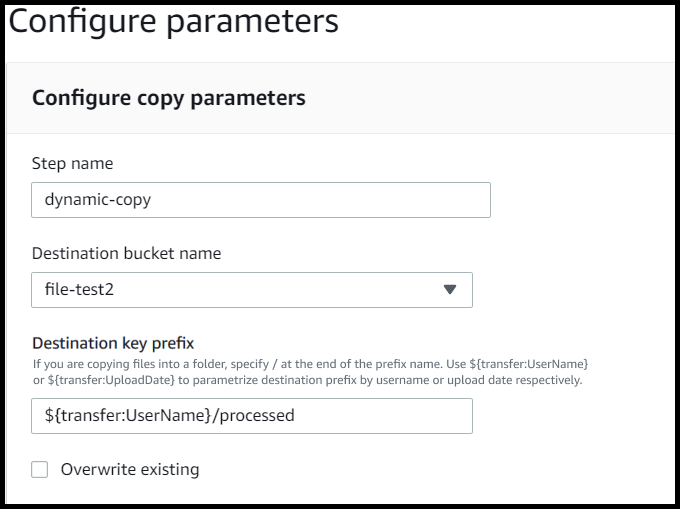 
                        复制步骤的配置参数屏幕，显示目标存储桶名称和目标 key prefix。使用参数对 key prefix 进行参数化。UserName
                    